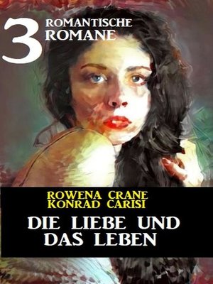 cover image of Die Liebe und das Leben
